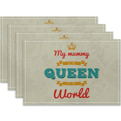 Layoris My Mummy Is The Queen Of The World Placemat Set