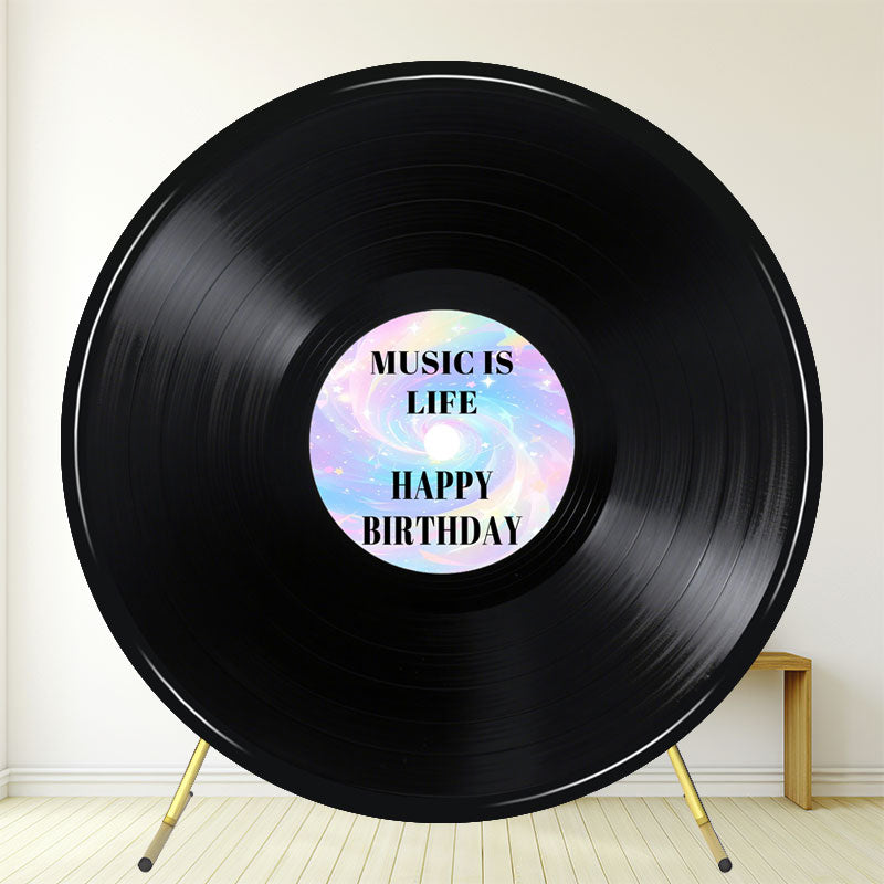 Vinyl Record Music Is Life Round Happy Birthday Backdrop - Layoris