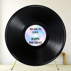 Vinyl Record Music Is Life Round Happy Birthday Backdrop - Layoris